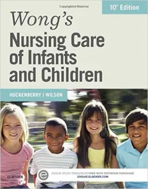 Cover of Wong's Nursing Care Of Infants And Children by Marilyn J. Hockenberry, Cheryl C. Rodgers, David Wilson