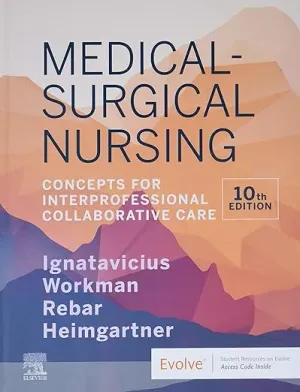 Cover of Medical-Surgical Nursing: Concepts For Interprofessional Collaborative Care by Donna D. Ignatavicius, M. Linda Workman, Cherie R. Rebar
