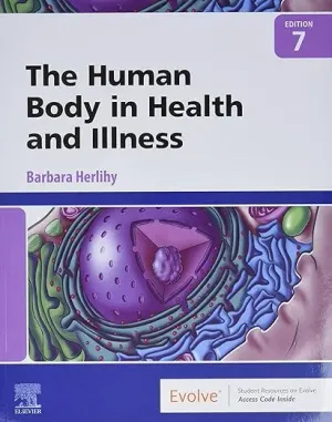 Cover of The Human Body In Health And Illness by Barbara Herlihy