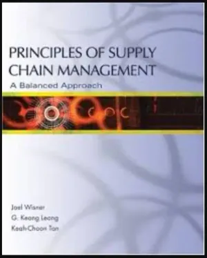 Cover of Principles Of Supply Chain Management: A Balanced Approach by Joel D. Wisner, Keah-Choon Tan, G. Keong Leong