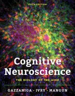 Cognitive Neuroscience: The Biology Of The Mind by Michael Gazzaniga, Richard B. Ivry, George R. Mangun - Image 1
