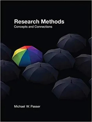 Cover of Research Methods: Concepts And Connections by Michael Passer