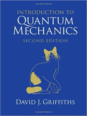 Cover of Introduction To Quantum Mechanics by David J. Griffiths, Darrell F. Schroeter