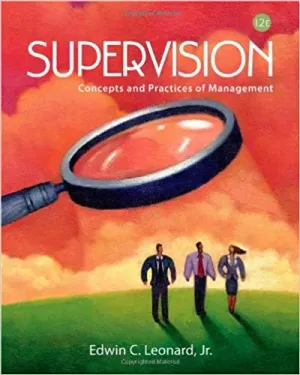 Cover of Supervision: Concepts And Practices Of Management by Edwin C. Leonard, Kelly A. Trusty