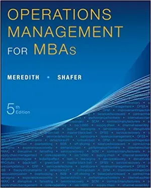 Cover of Operations Management For MBAs by Jack R. Meredith, Scott M. Shafer