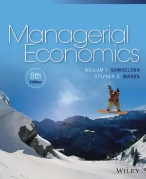 Cover of Managerial Economics by William F. Samuelson, Stephen G. Marks