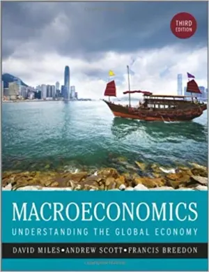 Cover of Macroeconomics: Understanding The Global Economy by David Miles, Andrew Scott, Francis Breedon