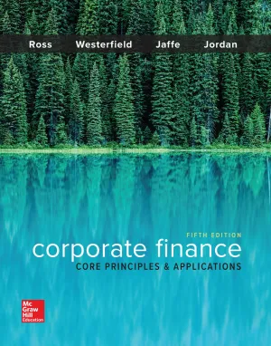 Cover of Corporate Finance: Core Principles And Applications by Stephen Ross, Randolph Westerfield, Jeffrey Jaffe, Bradford Jordan
