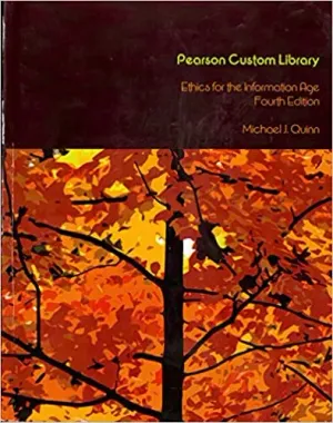 Cover of Ethics For The Information Age by Michael J Quinn