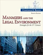 Managers And The Legal Environment: Strategies For The 21st Century by Constance E. Bagley - Image 1