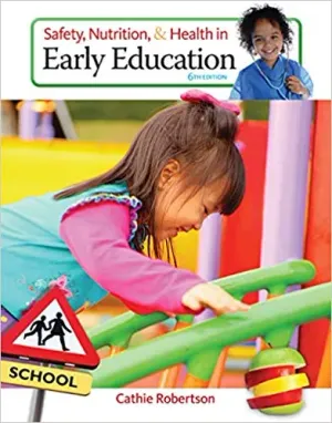 Cover of Safety, Nutrition And Health In Early Education by Cathie Robertson