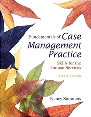 Cover of Fundamentals Of Case Management Practice: Skills For The Human Services by Nancy Summers