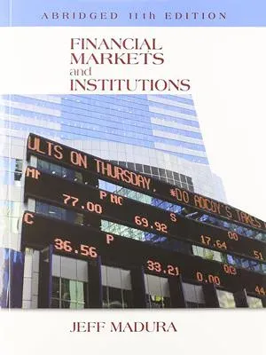 Cover of Financial Markets And Institutions by Jeff Madura