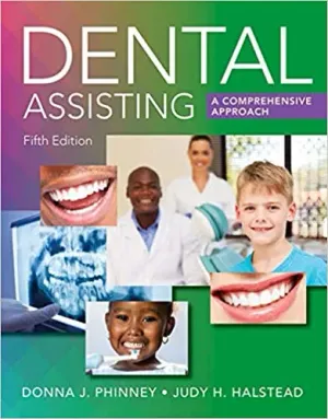 Cover of Dental Assisting: A Comprehensive Approach by Donna J. Phinney, Judy H. Halstead