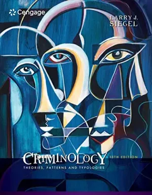 Cover of Criminology: Theories, Patterns And Typologies by Larry Siegel