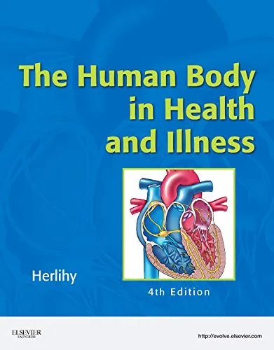 The Human Body In Health And Illness by Barbara Herlihy - Image 2
