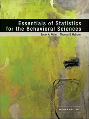 Cover of Essentials Of Statistics For The Behavioral Sciences by Susan A. Nolan, Thomas Heinzen