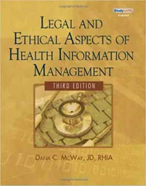 Cover of Legal And Ethical Aspects Of Health Information Management by Dana C. McWay