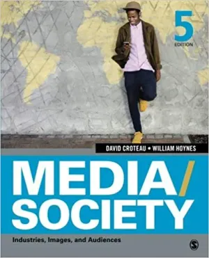 Cover of Media/Society: Industries, Images, And Audiences by David Croteau, William D. Hoynes