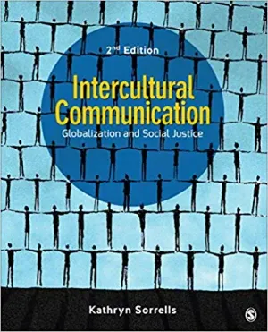 Cover of Intercultural Communication: Globalization And Social Justice by Kathryn Sorrells
