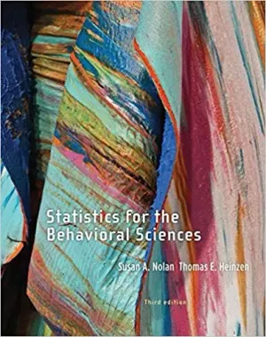 Cover of Statistics For The Behavioral Sciences by Susan A. Nolan, Thomas Heinzen
