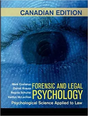 Cover of Forensic And Legal Psychology by Mark Costanzo, Daniel Krauss, Regina Schuller, Kaitlyn McLachlan