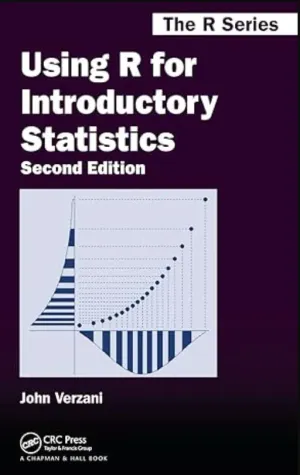 Cover of Using R For Introductory Statistics by John Verzani