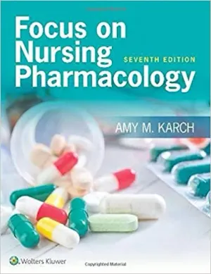 Cover of Focus On Nursing Pharmacology by Amy M. Karch, Pamela Lynn