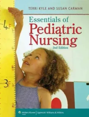 Cover of Essentials Of Pediatric Nursing by Theresa Kyle, Susan Carman