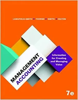 Cover of Management Accounting by Kim Langfield-Smith, Helen Thorne, David Smith, Ronald Hilton