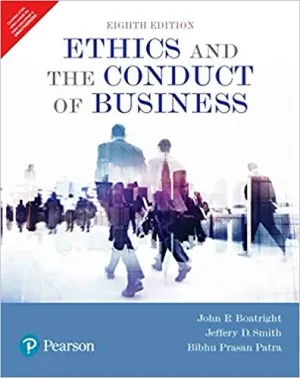 Cover of Ethics And The Conduct Of Business by John R. Boatright, Jeffery D. Smith