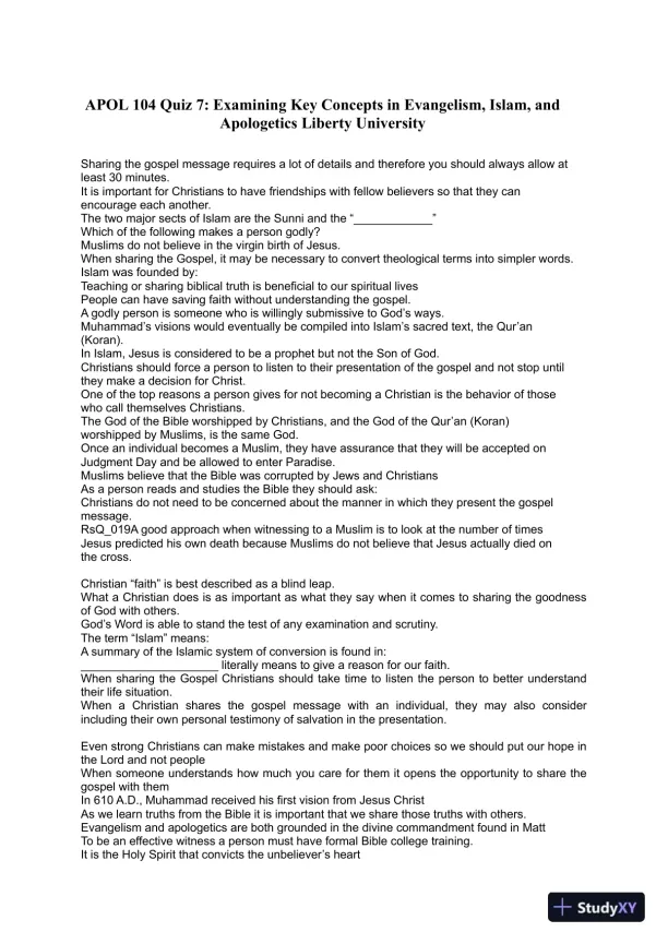 APOL 104 Quiz 7: Examining Key Concepts in Evangelism, Islam, and Apologetics Liberty University - Page 1 preview image