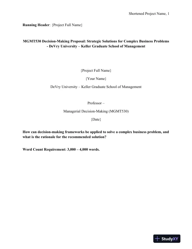 MGMT530 Decision-Making Proposal: Strategic Solutions for Complex Business Problems - DeVry University - Page 1 preview image