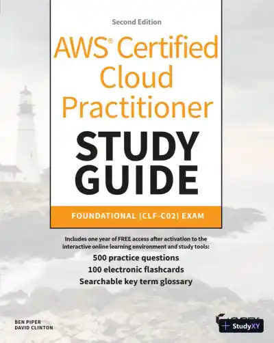 AWS Certified Cloud Practitioner Study Guide With 500 Practice Test Questions: Foundational (CLF-C02) Exam 2nd Edition (2023) - Page 1 preview image