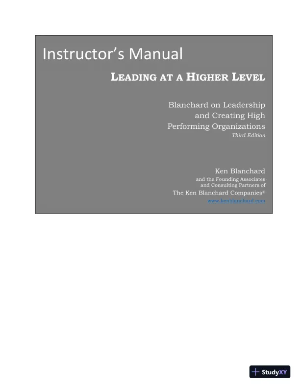 Solution Manual for Leading at a Higher Level: Blanchard on Leadership and Creating High Performing Organizations, 3rd Edition - Page 1 preview image
