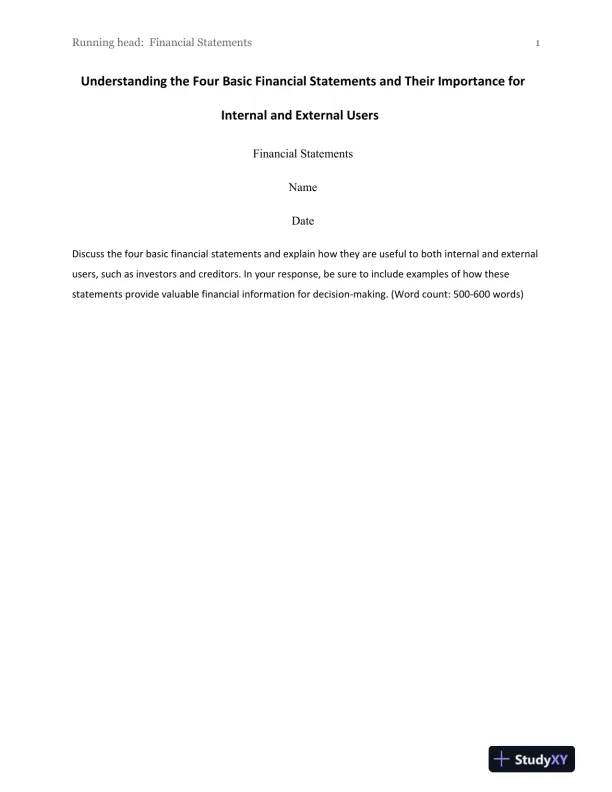 Understanding the Four Basic Financial Statements and Their Importance for Internal and External Users - Page 1 preview image
