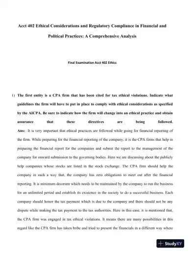 Acct 402 Ethical Considerations and Regulatory Compliance in Financial and Political Practices: A Comprehensive Analysis - Page 1 preview image