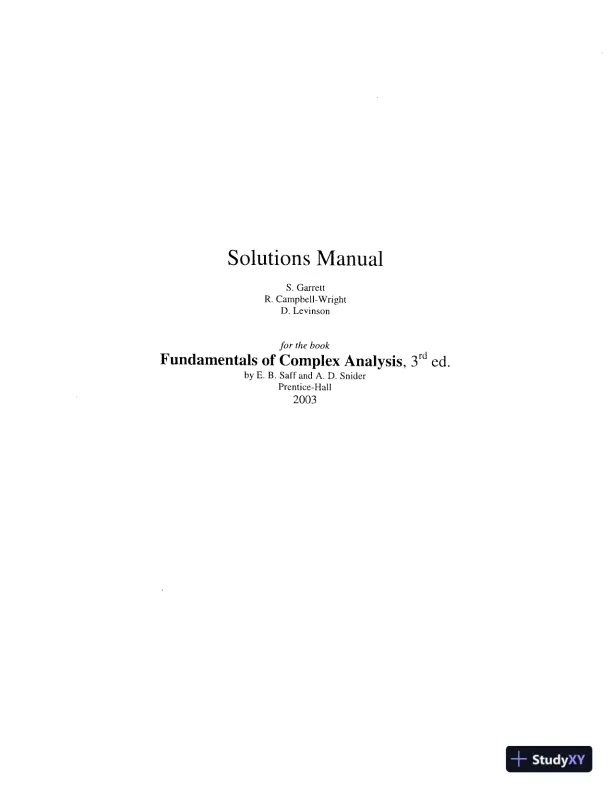Solution Manual for Fundamentals of Complex Analysis with Applications to Engineering, Science, and Mathematics, 3rd Edition - Page 1 preview image