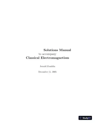 Solution Manual for Classical Electromagnetism, 1st Edition - Page 1 preview image