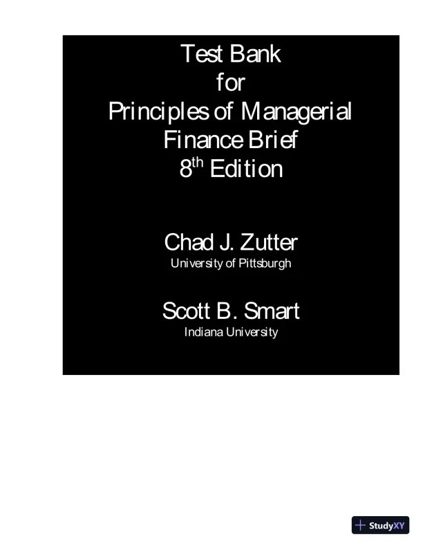 Test Bank for Principles of Managerial Finance, 8th Edition - Page 1 preview image