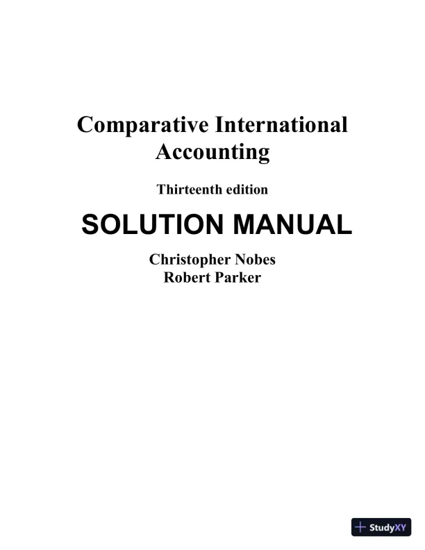Solution Manual for Comparative International Accounting, 13th Edition - Page 1 preview image