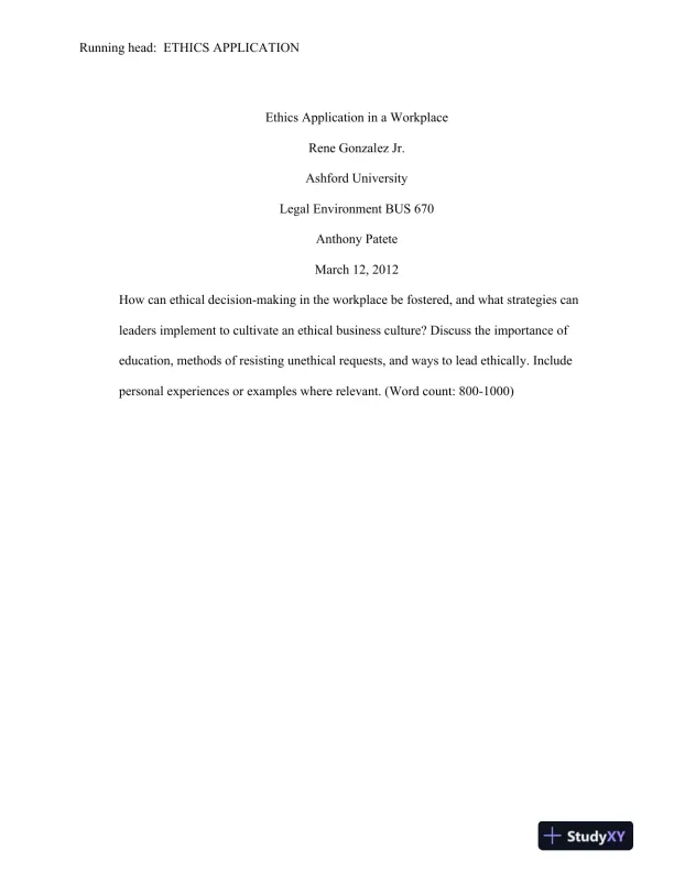 BUS 670 Legal Environment : Ethics Application in a Workplace - Page 1 preview image