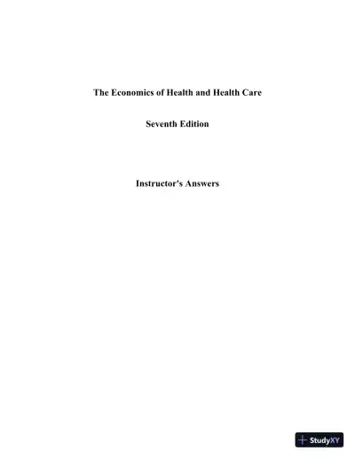 Solution Manual for The Economics of Health and Health Care, 7th Edition - Page 1 preview image