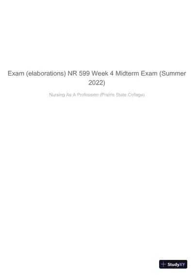 2022 NR599 Prairie State College Nursing as A Profession Midterm Exam Summer Week 4 With Answers (15 Solved Questions) - Page 1 preview image