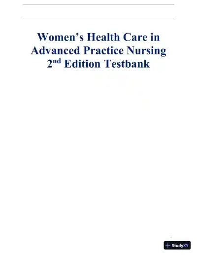 Test Bank for Women's Health Care in Advanced Practice Nursing, 2nd Edition (Chapters 1-46) - Page 1 preview image