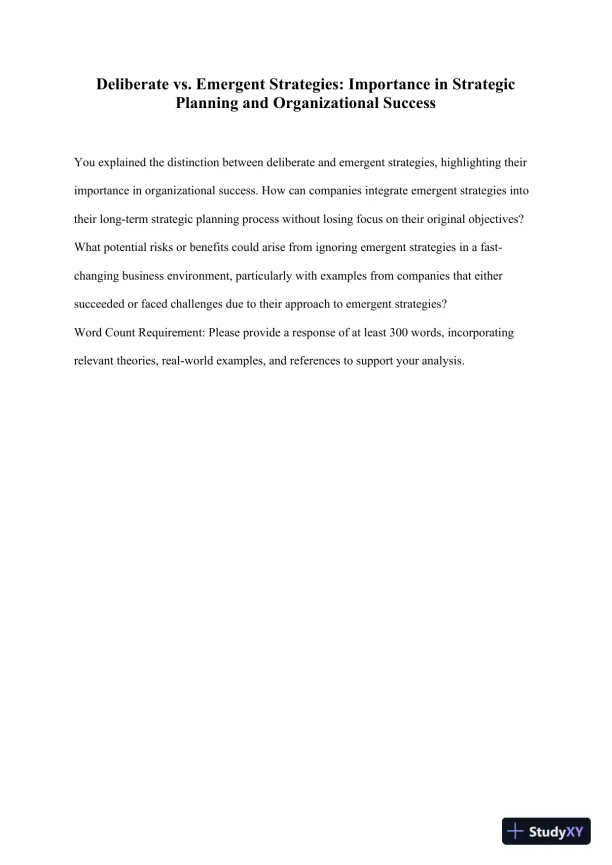 MGT450 Deliberate vs. Emergent Strategies: Importance in Strategic Planning and Organizational Success - Page 1 preview image