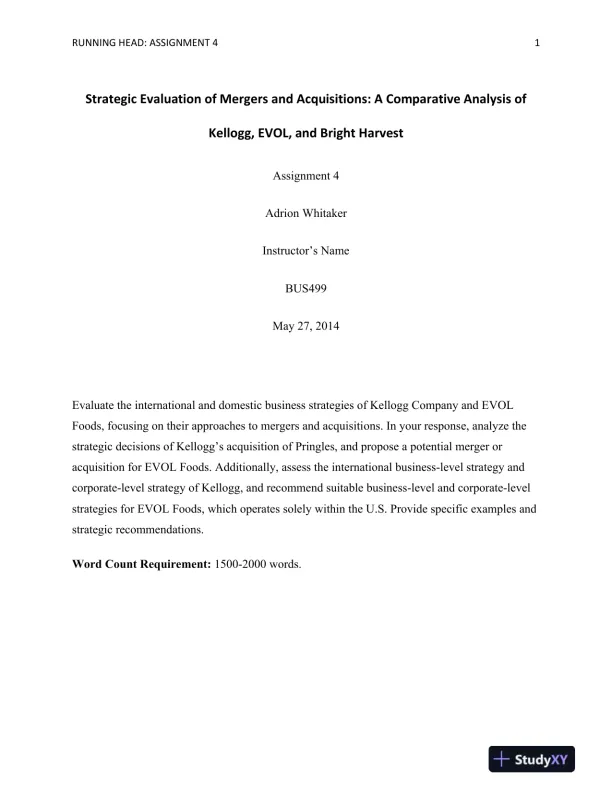 BUS499 Strategic Evaluation of Mergers and Acquisitions: A Comparative Analysis of Kellogg, EVOL, and Bright Harvest - Page 1 preview image