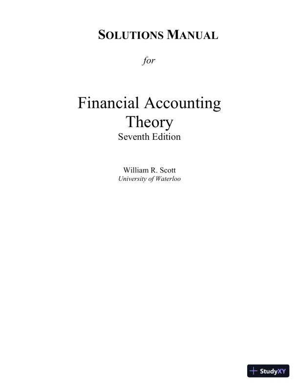 Solution Manual for Financial Accounting Theory, 7th Edition - Page 1 preview image