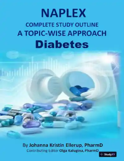 NAPLEX Complete Study Outline A Topic-Wise Approach DIABETES (2019) - Page 1 preview image