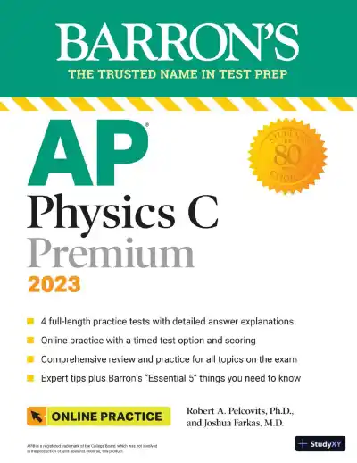 AP Physics C Premium, 2023: 4 Practice Tests + Comprehensive Review + Online Practice (2022) - Page 1 preview image